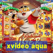 xvideo aqua